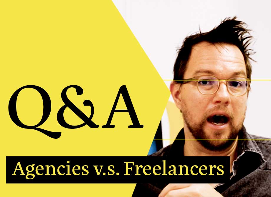 Agencies vs Freelancers